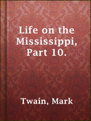 cover image of Life on the Mississippi, Part 10.